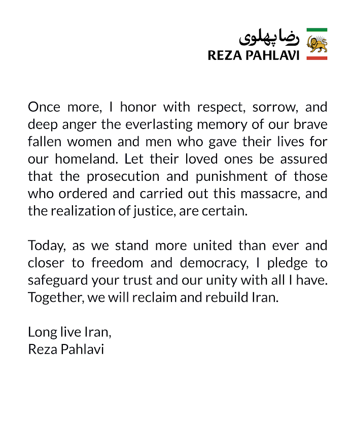 To my brave compatriots in Iran,

Our magnificent national revolution, the Lion and Sun Revolution, is an unparalleled epic of solidarity, empathy, and national unity. Contrary to the efforts of the Islamic Republic and its accomplices to sow division and derail our movement, you