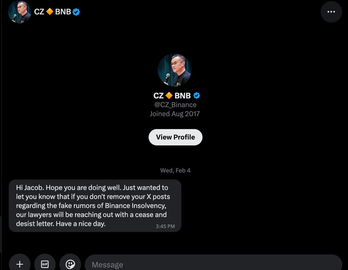 CZ Binance really just unblocked me to DM that he’s sending me a cease and desist order because I made a post saying I think Binance is secretly insolvent. 

This is definitely something a totally solvent, safe, and secure exchange would do. Not suspicious at all!
