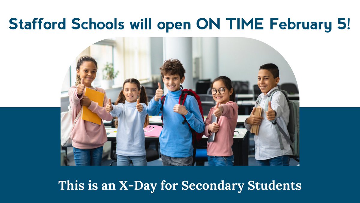 Stafford Schools will open on time tomorrow, February 5. Please use extra caution during the morning commute, and pay close attention to your surroundings especially around bus stops and walking zones. Thank you for your continued partnership.