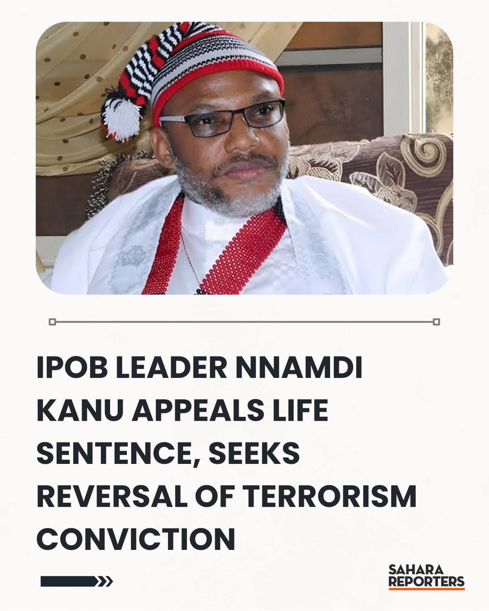 SaharaReporters's tweet photo. BREAKING: IPOB Leader Nnamdi Kanu Appeals Life Sentence, Seeks Reversal Of Terrorism Conviction | Sahara Reporters    https://t.co/va7FU65Te4 https://t.co/8YCSsJ0Wjc