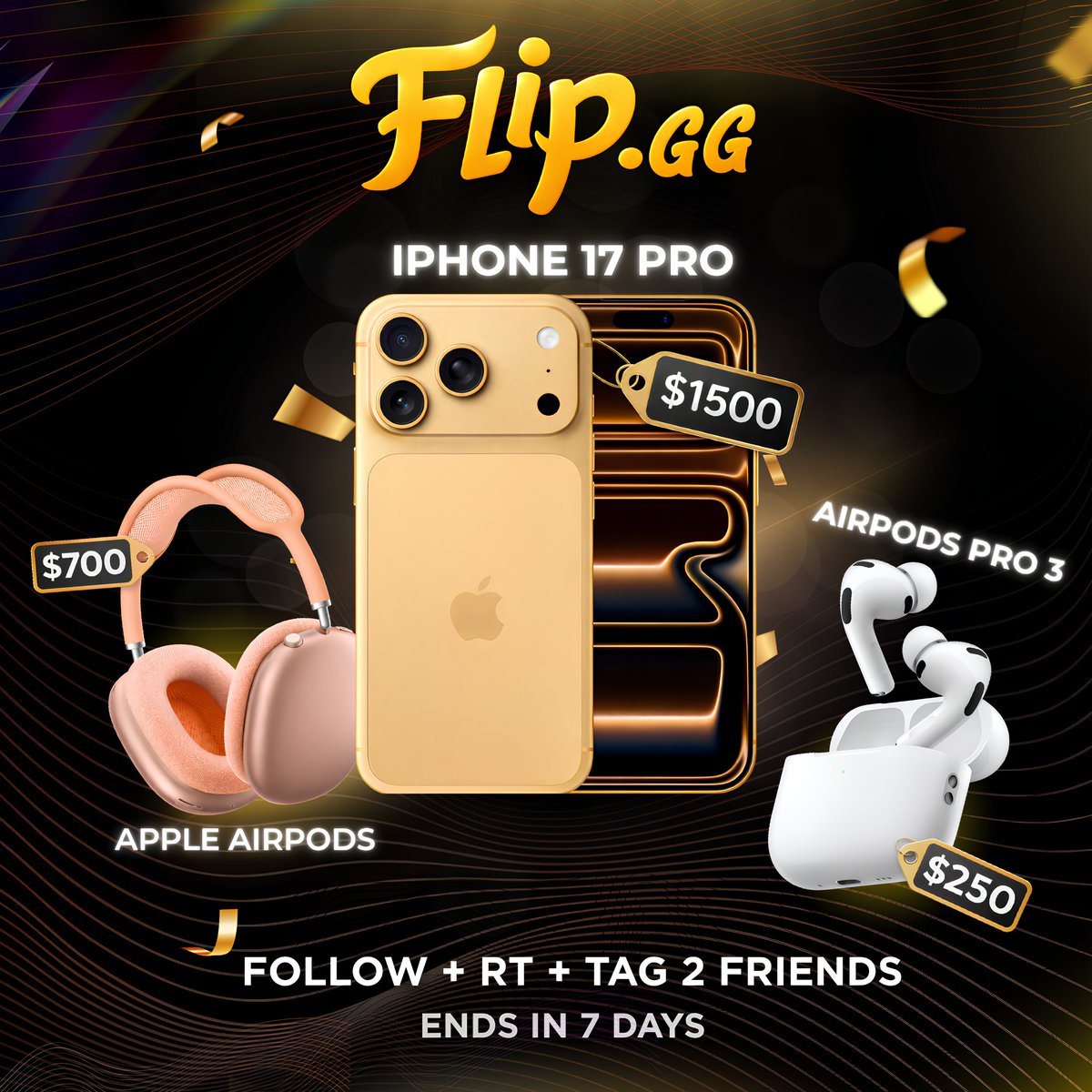 GIVEAWAY! 🔥
1x iPhone 17 Pro 
1x Apple AirPod Max 
1x Apple AirPod Pro 3  

- Follow 
- RT 
- Tag 2 Friends  

3 winners picked in 1 week ⏰