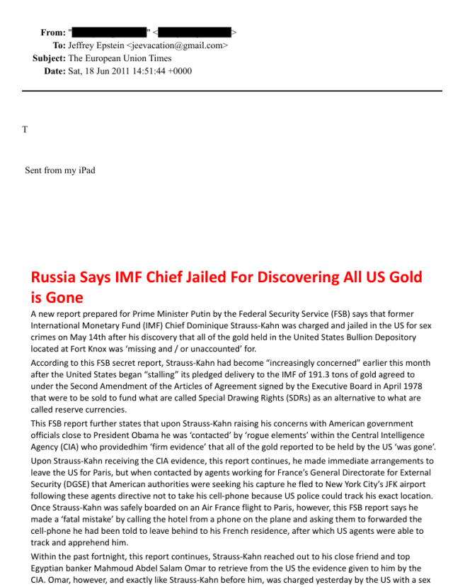 BitcoinNewsCom's tweet image. ESPTEIN EMAIL CLAIMS THE GOLD IN FT. KNOX IS COMPLETELY MISSING

An email from the Epstein files cites a report allegedly prepared for Vladimir Putin by Russia’s Federal Security Service claims former International Monetary Fund chief Dominique Strauss-Kahn uncovered evidence…