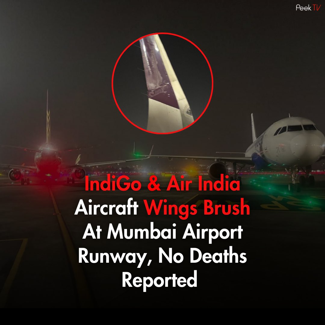 PeekTV_in's tweet photo. An Air India and an IndiGo aircraft, both carrying passengers, were involved in an on-ground wingtip collision at Mumbai’s Chhatrapati Shivaji Maharaj International Airport on Tuesday.
#PeekTV #News #AirIndia #IndiGo #MumbaiAirport #AircraftCollision #DGCA #CivilAviationSafety https://t.co/1ckSqTZjLM