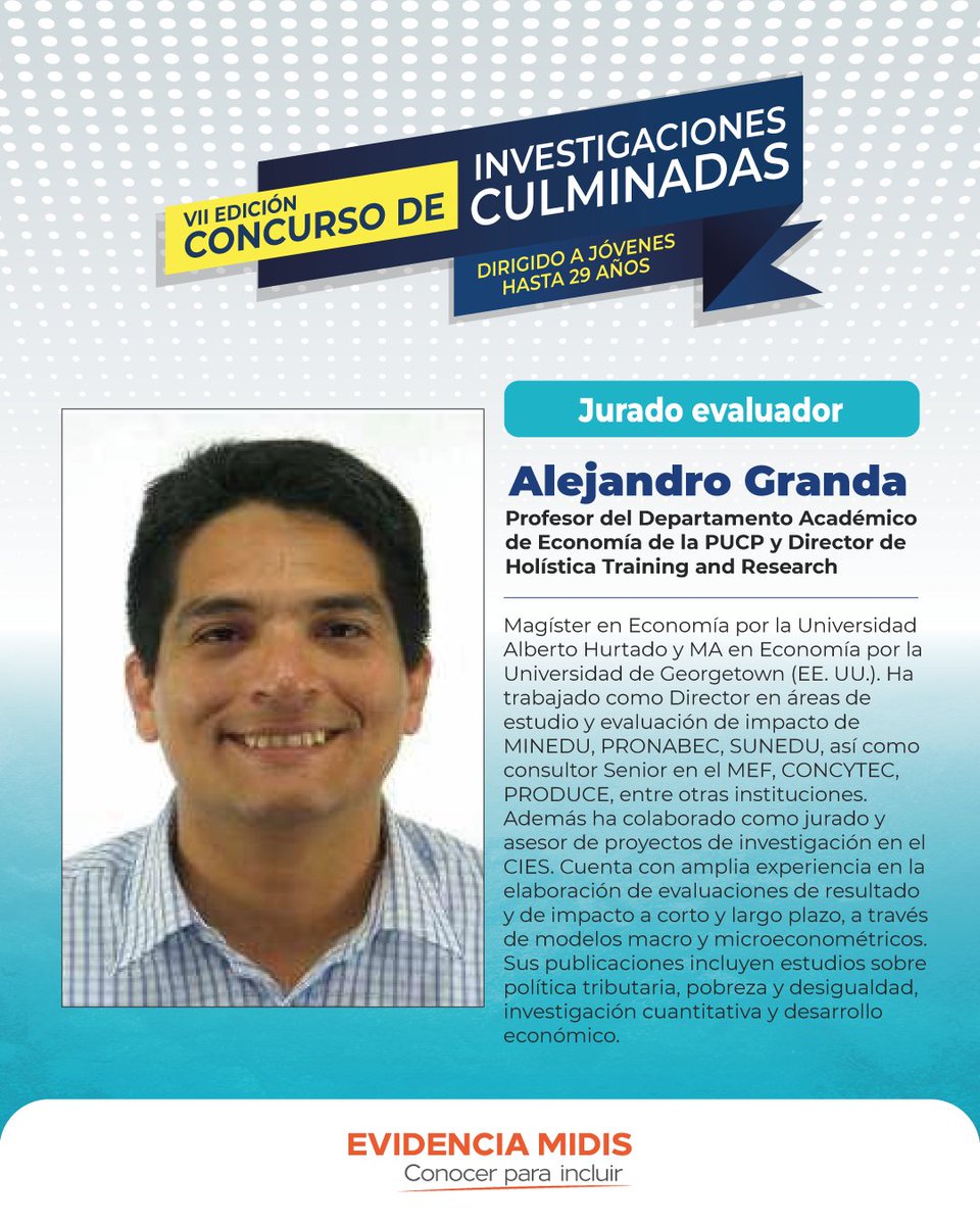 EvidenciaMidis's tweet photo. Conoce a Alejandro Granda, jurado evaluador del Concurso de Investigaciones Culminadas para Jóvenes

🗓️ Cierre de postulaciones: 28 de febrero de 2026

👉🏼 Conoce más y postula aquí:
https://t.co/1lxzcN8Bqf

#EvidenciaMIDIS #MIDIS #CICJ2025 #JóvenesInvestigadores https://t.co/u6HH5mfS9t