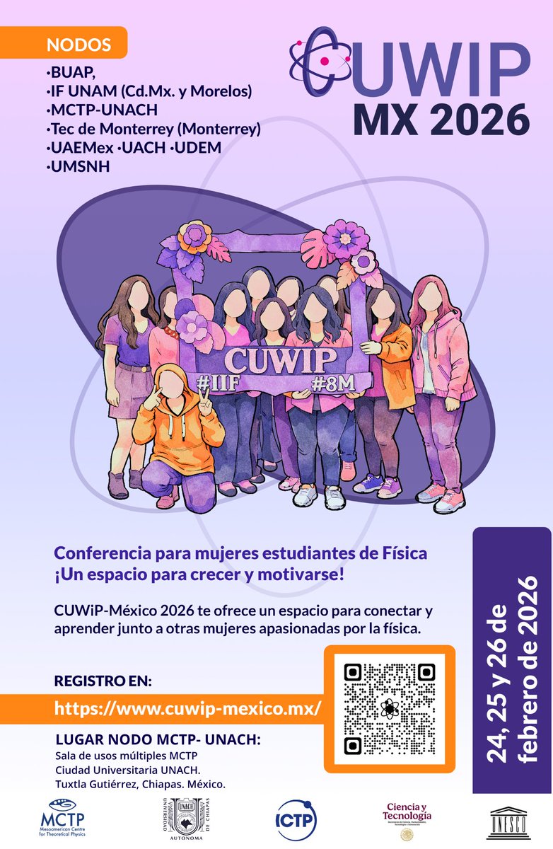MCTPoficial's tweet photo. #CUWiP México 2026 en Chiapas 🔬💜
Encuentro con conferencias, talleres y actividades para mujeres estudiantes de #Física.

📅 24–26 feb 2026
📍 Nodo MCTP–UNACH, Tuxtla Gutiérrez
📷 Escanea el QR
📝 Registro: https://t.co/unqBVZGRMw

#CUWiPMéxico2026 #MujeresEnLaFísica #8M 💜 https://t.co/KHS6l5V8Ut
