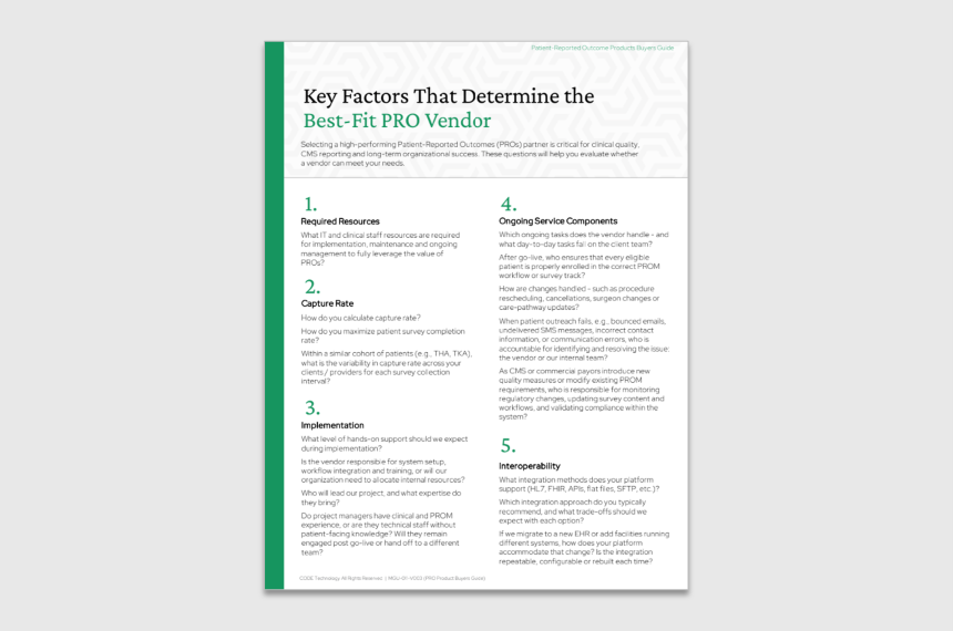 What happens when your PRO program has to do more than it was ever built to do?

This PRO Vendor Buyer’s Guide helps you test your approach today so you’re not scrambling tomorrow.

Get the guide: codetechnology.com/resource/pro-v…

#PatientReportedOutcomes #ValueBasedCare