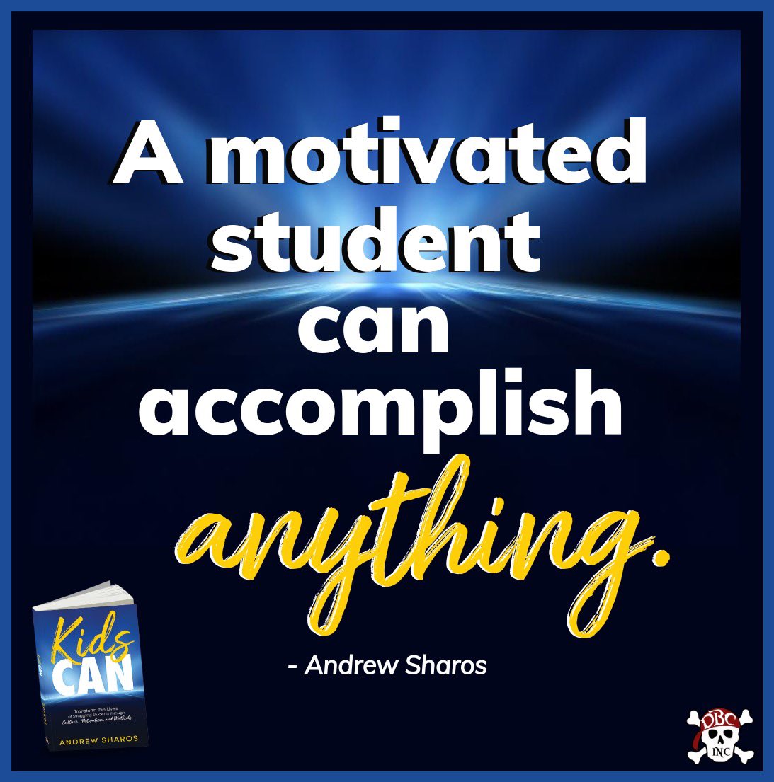 dbc_inc's tweet photo. "A motivated student can accomplish anything." - @AndrewSharosAP in #KidsCan
Learn more about this inspiring book right here:
https://t.co/LhwrUcQqiR
#dbcincbooks #tlap https://t.co/GRR1Us5i9t