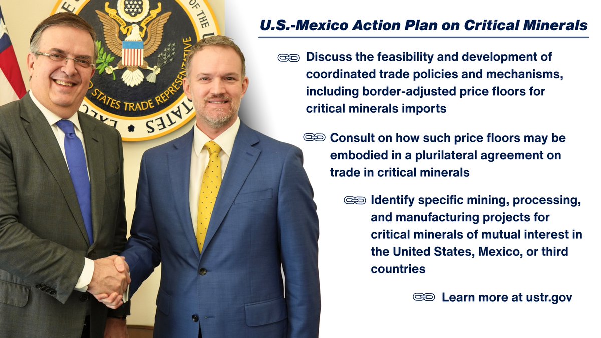 USTradeRep's tweet image. Today, Ambassador Greer joined Mexican Secretary of Economy @m_ebrard in enacting the U.S.-Mexico Action Plan on Critical Minerals.

Under this first-of-its-kind Action Plan, the United States and Mexico will work to develop coordinated trade policies towards a binding…