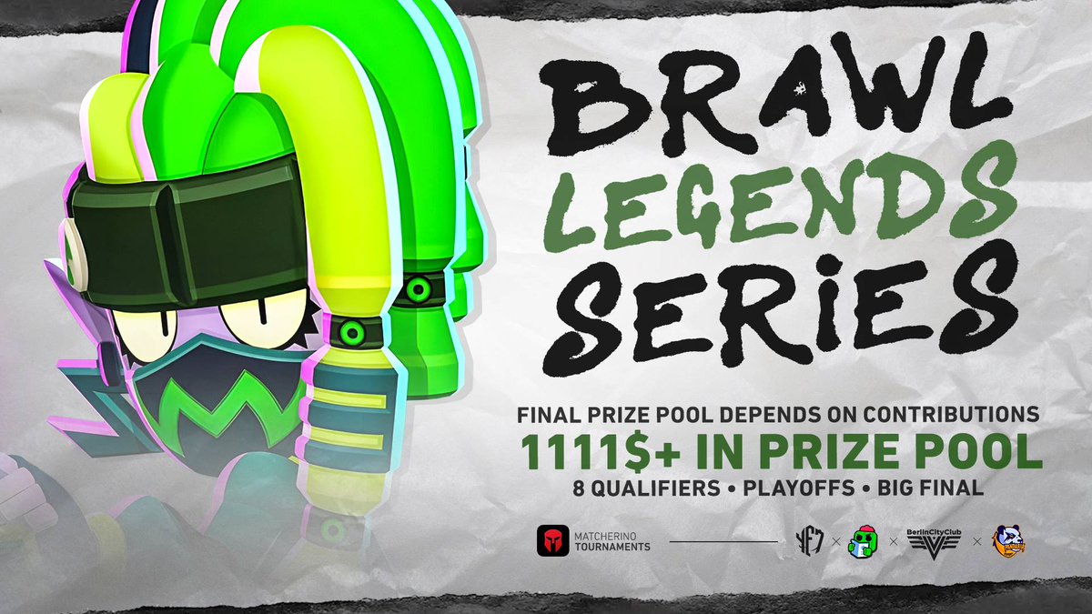 🏆 BRAWL LEGENDS SERIES 🏆

Brawl Legends Series is a competitive tournament created by <a href="/YF7Tournaments/">YF7 Tournaments</a> and in collaboration with <a href="/BrawlStarsBTLN/">BTLN</a>, <a href="/BerlinCityClub/">BC* Gaming</a> &amp; <a href="/EsportPandaria/">Pandaria Esport</a> 👊

You can NOW register for the first Qualifiers on Matcherino! They're Bronze Tier too, so you