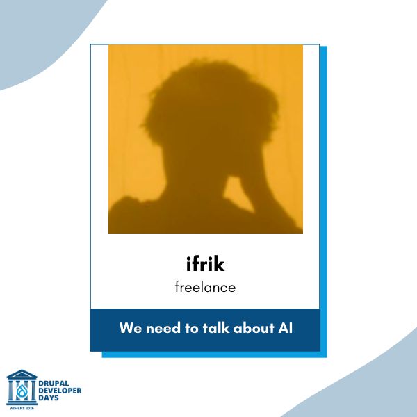 drupaldevdays's tweet photo. Welcoming @ifrik as speaker at #DrupalDevDays Athens 2026! 

In this session, you will:
✨Gain a broader understanding of the community impacts of AI
✨Explore how we can continue contributing together and supporting a healthy open source community

#DDD26 #Drupal https://t.co/QpTL4Ficya