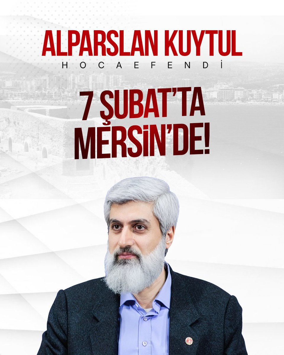 23furkanhelazig's tweet photo. Alparslan Kuytul Hocaefendi 
7 ŞUBAT'TA MERSİN'DE! 

🕢 19.30 
📍Manolya Düğün Salonu

AlparslanHoca MersineGeliyor
#FurkanKonferansaları https://t.co/bEbB6cJmvZ