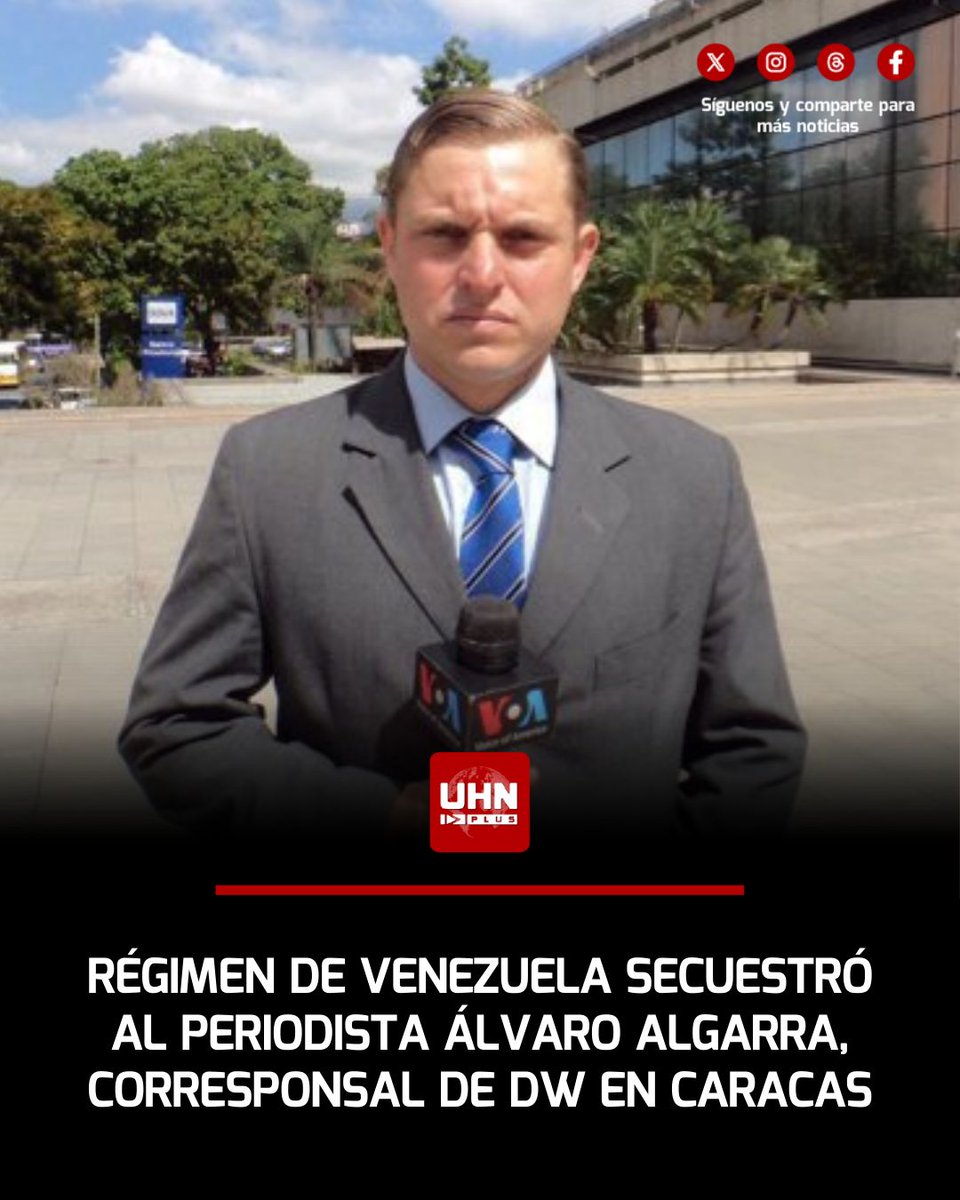 UHN_Plus's tweet image. 🇻🇪‼️ | ÚLTIMA HORA — El régimen de Delcy Rodríguez secuestró este 4 de febrero al periodista Álvaro Algarra, corresponsal de Deutsche Welle (DW) en Caracas, tras sacarlo por la fuerza de su vivienda, según denunció el Colegio Nacional de Periodistas.