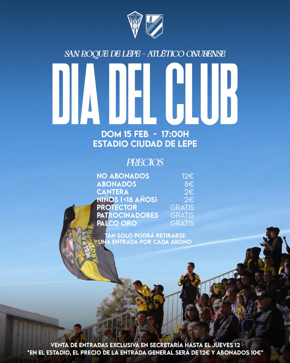 ℹ️💛 𝗗𝗜𝗔 𝗗𝗘𝗟 𝗖𝗟𝗨𝗕

El Domingo 15 de Febrero, el Estadio Ciudad de Lepe acogerá el Día del Club. Será una tarde para disfrutar de un bonito derbi, apoyar a nuestro equipo y llenar las gradas de ilusión, sentimiento y orgullo sanroquista.

🎟️ Precios de las entradas
• No