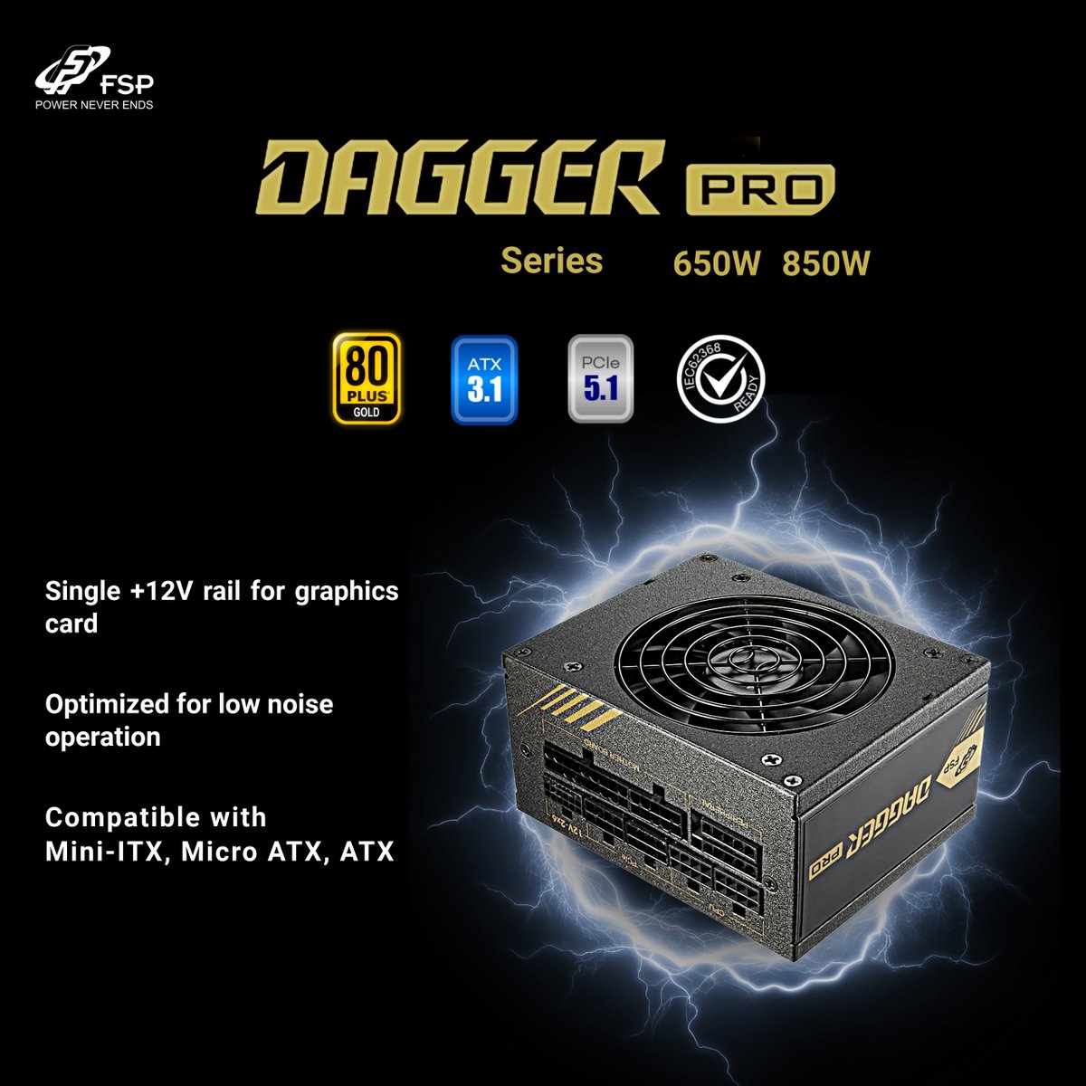FSPGROUPUSA's tweet photo. FSP DAGGER PRO 650W / 850W
• Single +12V rail for stable GPU power
• Optimized for low-noise operation
• Compatible with Mini-ITX, Micro-ATX, ATX
📷Buy Now: https://t.co/c7P6vL4MeD
#SFFPC #PCPower #FSP https://t.co/Z2LyIhakfX
