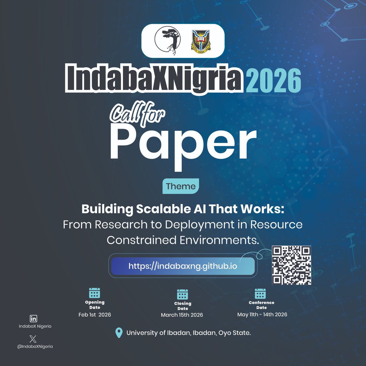 Call for Papers is OPEN! 🚀

IndabaX Nigeria 2026 is here! This year, we’re moving the conversation from "bigger is better" to "efficient is essential."

🗓 May 11-14, 2026 📍 Uni of Ibadan &amp; Virtual 📄 Pub: PMLR Vol 319

Submit by March 15!#IndabaXNigeria2026 #AI #research