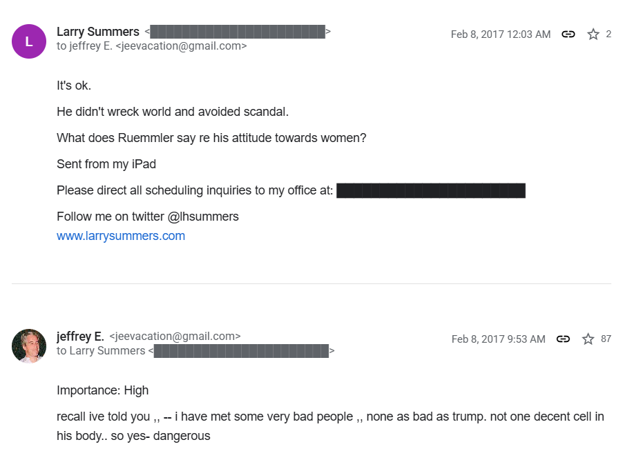 RudyHavenstein's tweet photo. Here's noted feminist Larry Summers asking Jeff Epstein in Feb. 2017 what Goldman Sachs lawyer Kathryn Ruemmler thought Trump's "attitude towards women" was.

Epstein: "ive told you - i have met some very bad people , none as bad as trump. not one decent cell in his body.."

https://t.co/WizDnI8GGz