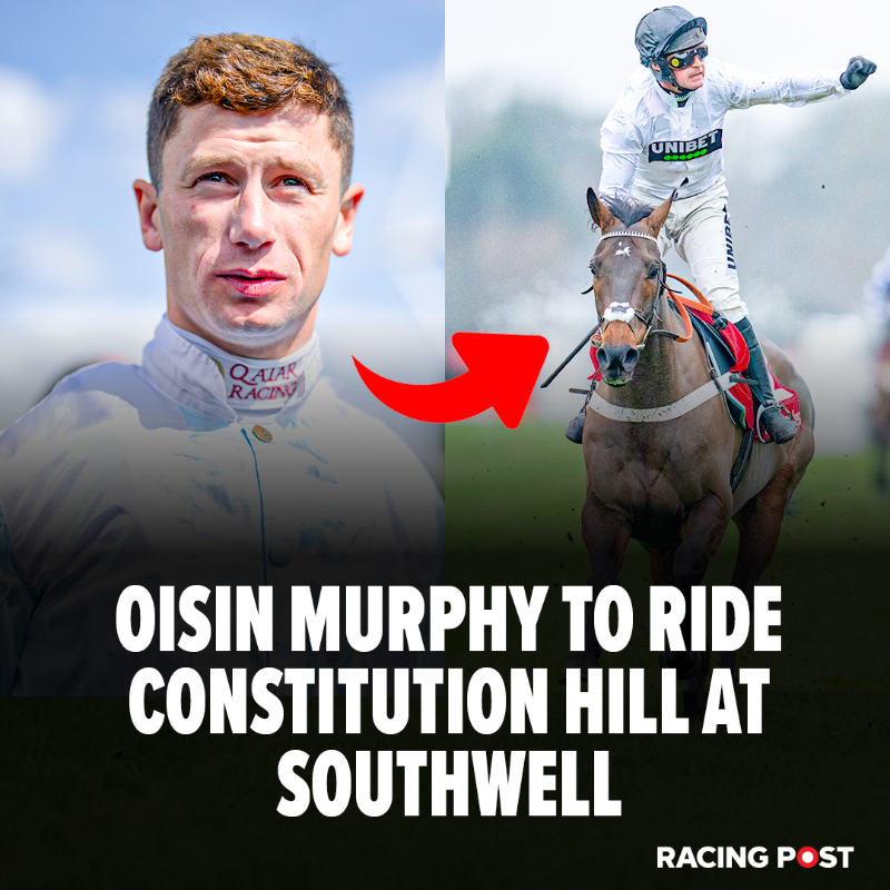 RacingPost's tweet photo. CONFIRMED: Oisin Murphy will ride Constitution Hill at Southwell for his eagerly anticipated Flat debut this month ✅

Nicky Henderson has not ruled out a switch back to hurdling with his star following initial work with jumping guru Yogi Breisner