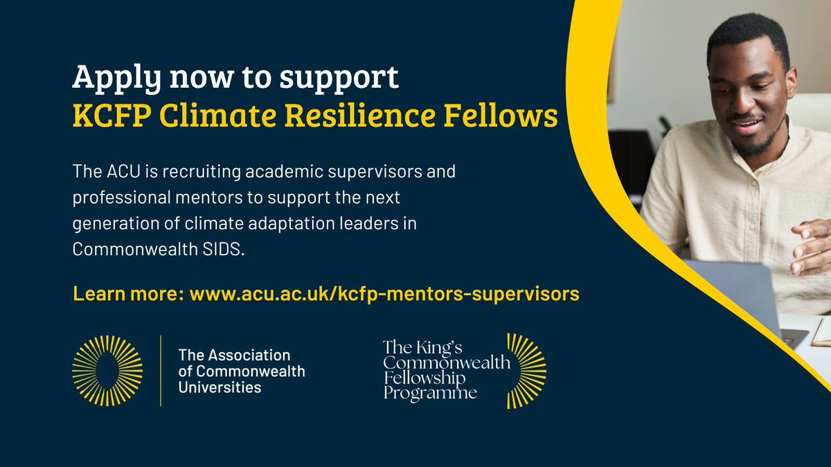 The_ACU's tweet photo. Are you an academic or professional working in climate resilience? Apply to be a mentor/supervisor for the KCFP Climate Resilience Fellows and support mid‑career professionals working on the frontline of climate adaptation in Commonwealth SIDS. https://t.co/w5RdaRyZqU #KCFP https://t.co/NWH0z9Caq3