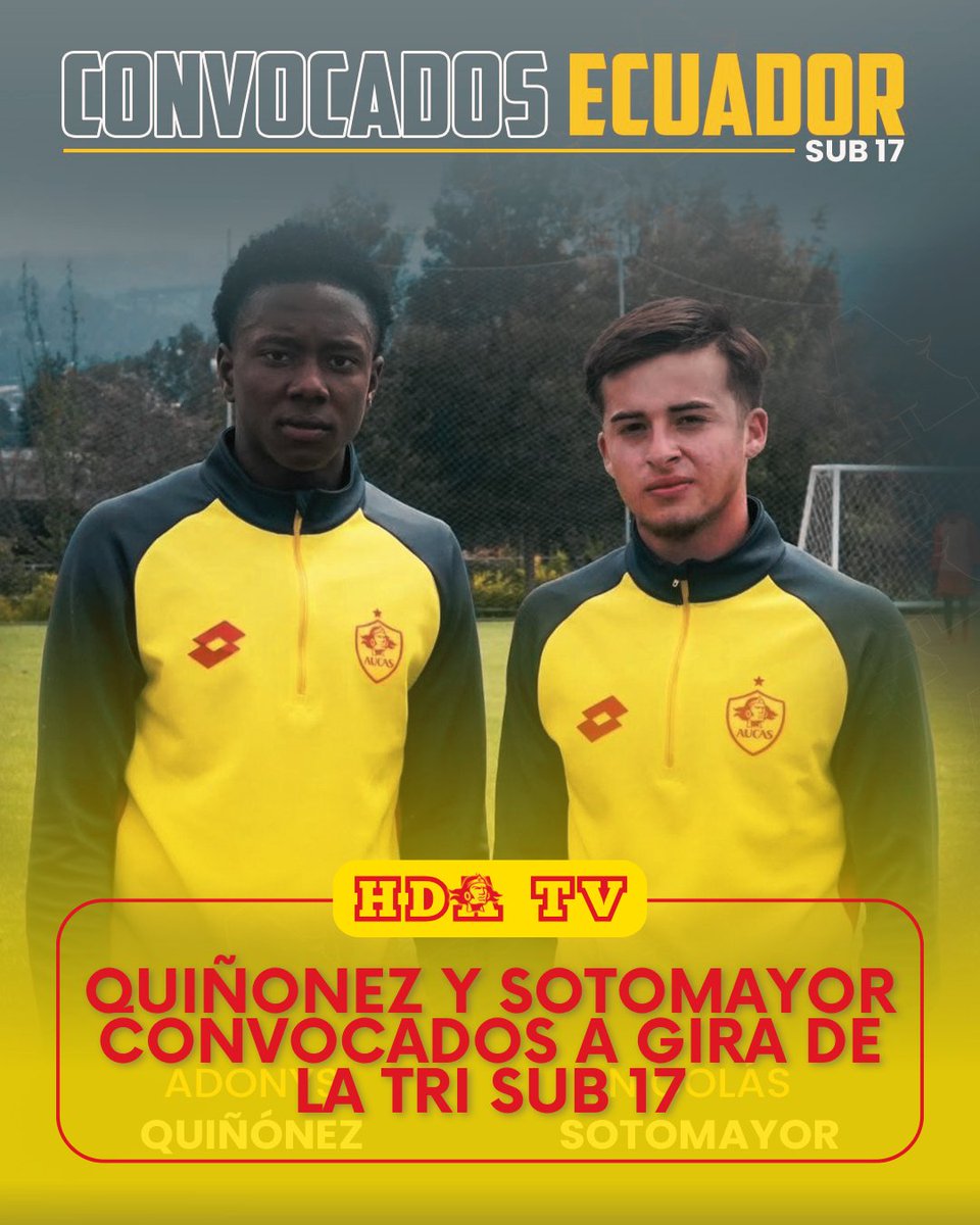 ¡CONVOCADOS A LA TRI SUB 17! ✨

Adonys Quiñonez y Nicolas Sotomayor fueron convocados a Gira de la Selección Sub 17. 

Ambos han venido siendo parte de microciclos de la Tri.

¡Buena suerte chicos!

#Aucas #HdATV #YDaleA