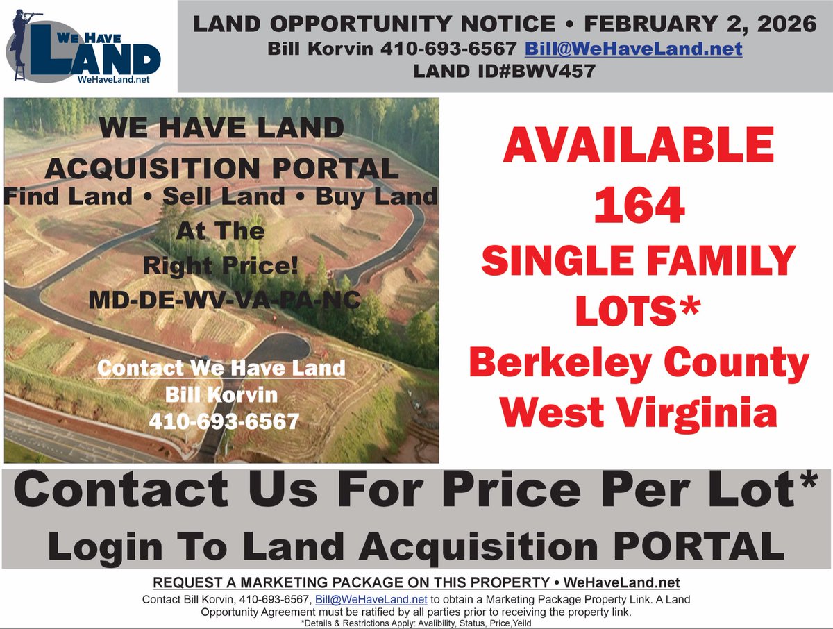 Land Acquisition Opportunity • 164-Single Family Lots in Berkeley County West Virginia. Contact us or login to our LAND ACQUISITION PORTAL!