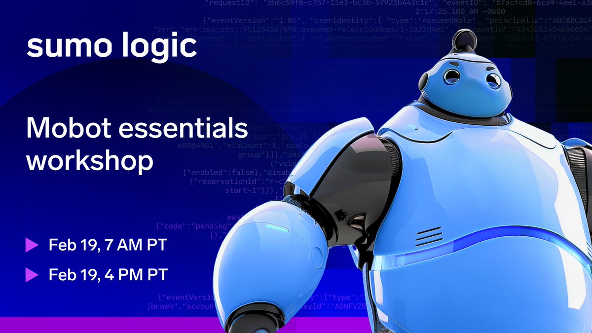 SumoLogic's tweet image. Using #Mobot or curious to learn more about it?

Join our 𝐌𝐨𝐛𝐨𝐭 𝐄𝐬𝐬𝐞𝐧𝐭𝐢𝐚𝐥𝐬 𝐰𝐨𝐫𝐤𝐬𝐡𝐨𝐩 on Feb. 19th at 7 AM or 4 PM PT, where you'll:
• Learn how Mobot and its core agents work
• Practice writing queries with Mobot's suggestions
• Discover ways to use Mobot…