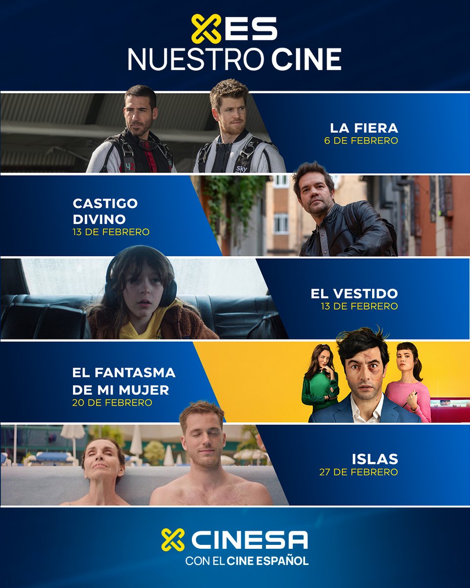 Cinesa's tweet image. ✨ Este febrero disfruta del mejor cine español en #Cinesa con #ESNuestroCine: 🔹 La Fiera – 6/2 🔹 Castigo Divino – 13/2 🔹 El Vestido – 13/2 🔹 El Fantasma de mi Mujer – 20/2 🔹 Islas – 27/2 Entradas 👉 cinesa.es/experiencias/e…