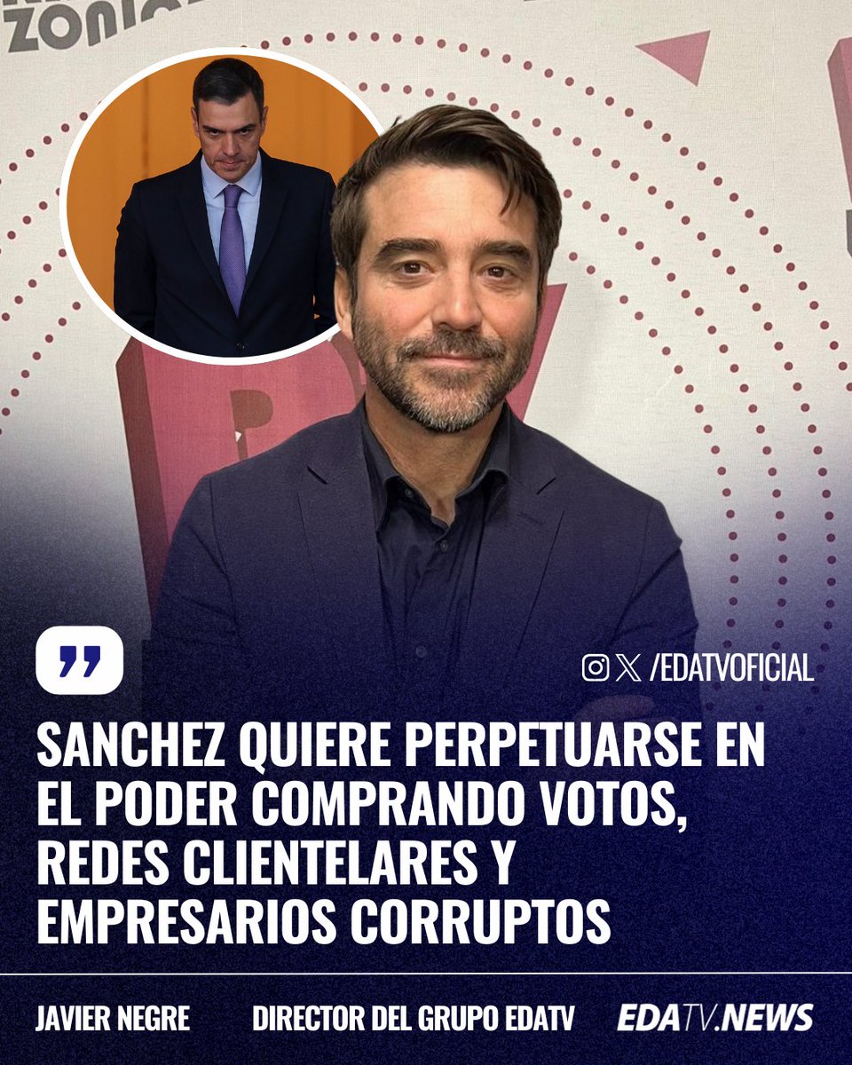 ‼️🇪🇸 | #URGENTE Javier Negre explota contra Pedro Sánchez: "Sanchez quiere perpetuarse en el poder comprando votos, redes clientelares y empresarios corruptos". <a href="/javiernegre10/">Javier Negre</a>