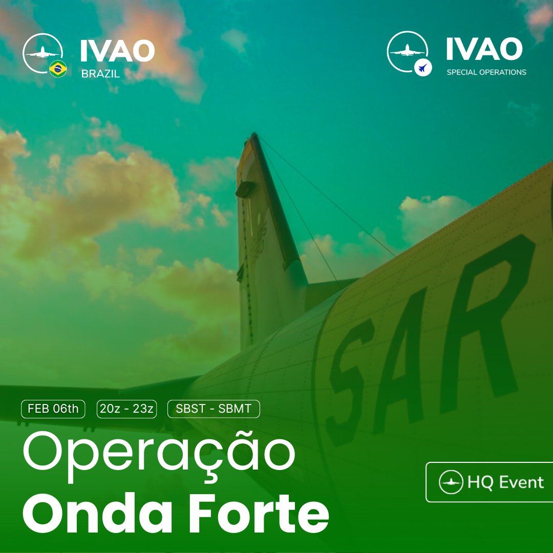 🫡 HOP! Operação em andamento…

O Departamento de Operações Especiais da IVAO Brasil tem o prazer de anunciar o primeiro evento de 2026:
🌊 Operação Onda Forte 🌊
📅 06 de fevereiro de 2026
⏰ A partir das 20z

🇧🇷 Nos vemos na sexta-feira, 06/02.