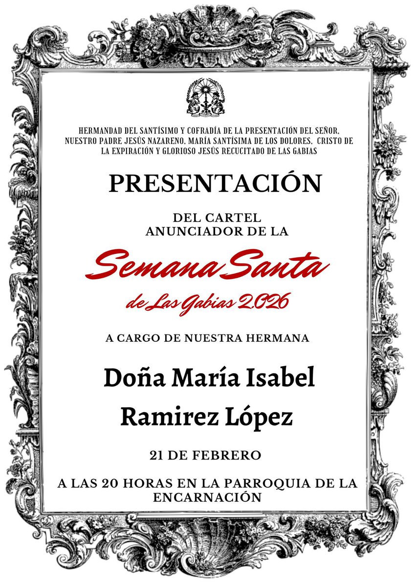 GJSantisimo's tweet photo. Nuestra Hermana Doña María Isabel Ramírez López será la encargada de presentar el cartel que anunciará la Semana Santa de 2026 en nuestra querida ciudad de Las Gabias.
La presentación será el sábado 21 de Febrero a las 20 horas en la Iglesia Parroquial de la Encarnación. https://t.co/HXafbeEcOS
