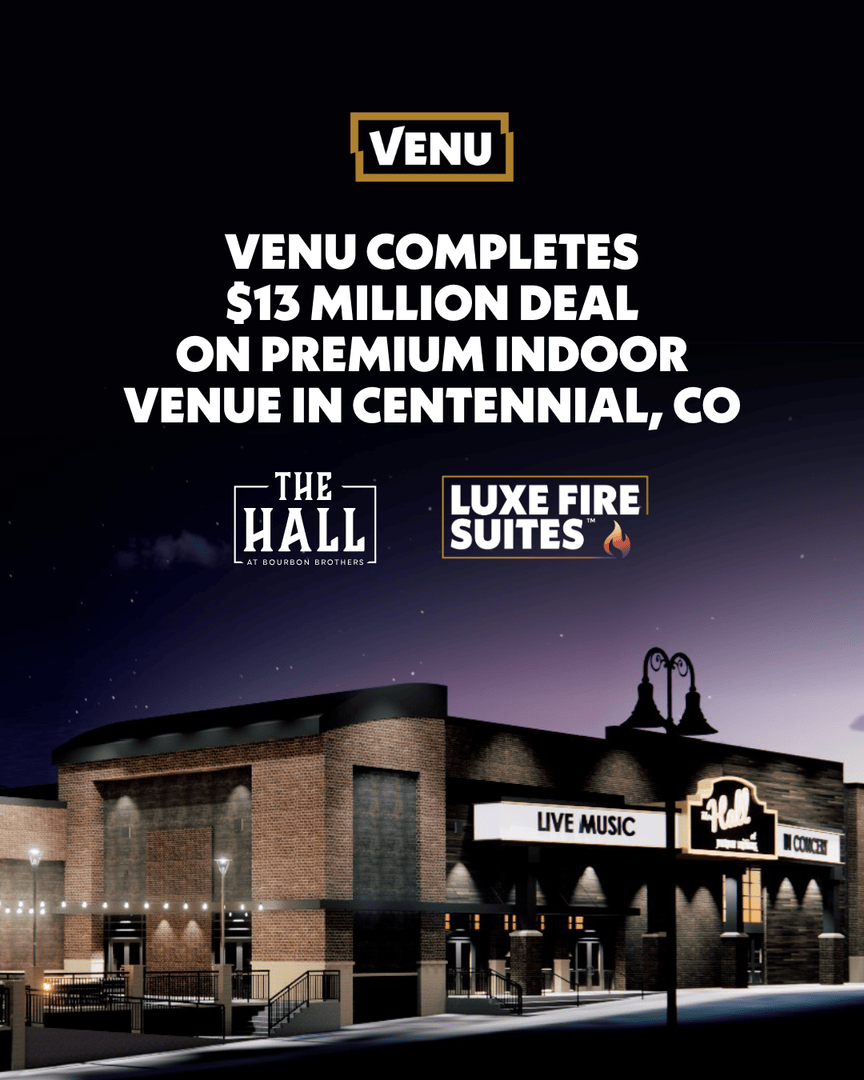 VENU_Live's tweet photo. $13M closed. A new chapter begins.
VENU has officially acquired a Centennial, CO property - marking our first indoor venue concept and the debut of Luxe FireSuites inside four walls.
Read more: https://t.co/14yqRdOzVy
#CentennialCO #FireSuites #Closed #VENU #NYSEAmerican #TheHallCentennial