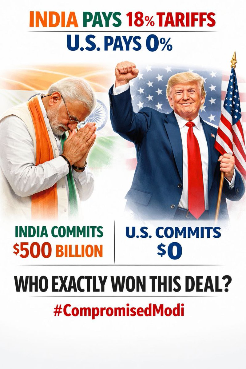 Deepakkhatri812's tweet image. India pays 18% tariffs.
United States pays 0%.

India commits $500 billion.
The US commits nothing.

So tell me—
who exactly won this deal?
#CompromisedModi 🔥