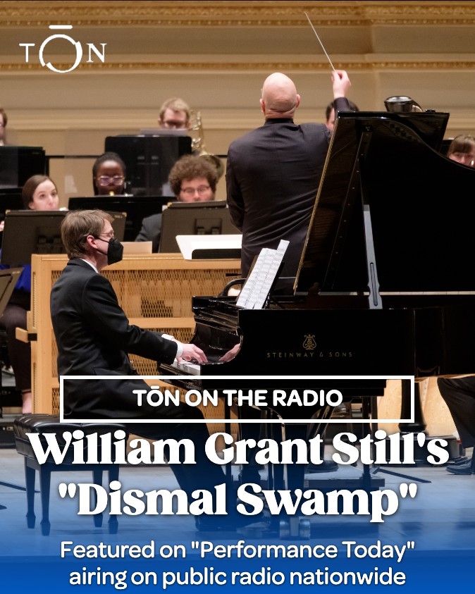 TheOrchNow's tweet photo. You can hear TŌN's performance of William Grant Still's "Dismal Swamp" with pianist Frank Corliss and conductor Leon Botstein on today's episode of @perf_today, airing on public radio nationwide. Stream online for the next 30 days at https://t.co/pTf7Ib1mG9 https://t.co/y8cC2bpb8I