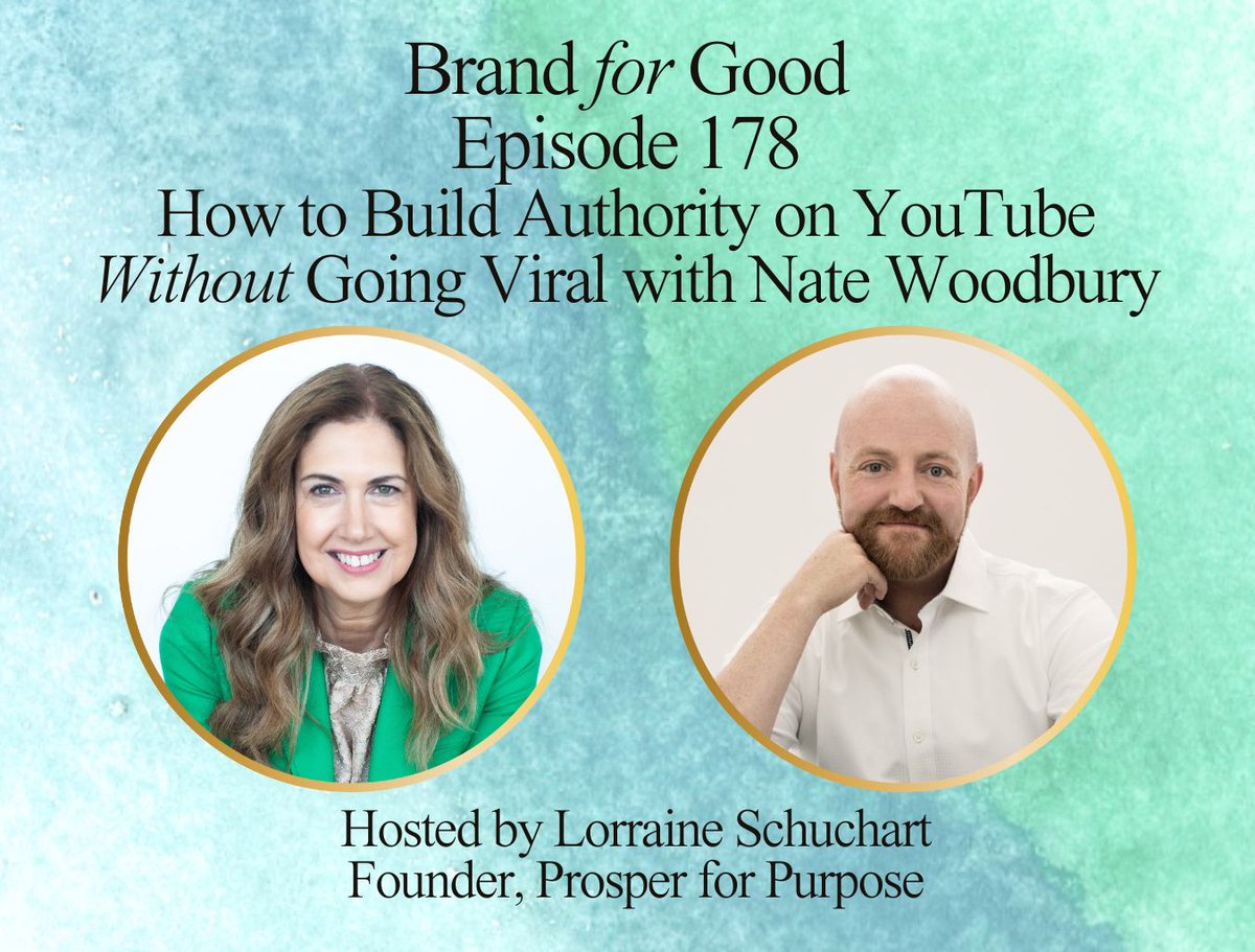 In this episode of Brand for Good, Lorraine is joined by Nate Woodbury, CEO of Be The Hero Studios, to explore why YouTube remains one of the most underutilized authority-building platforms for experts.

Listen to Episode 178 now!
prosperforpurpose.com/brandforgood