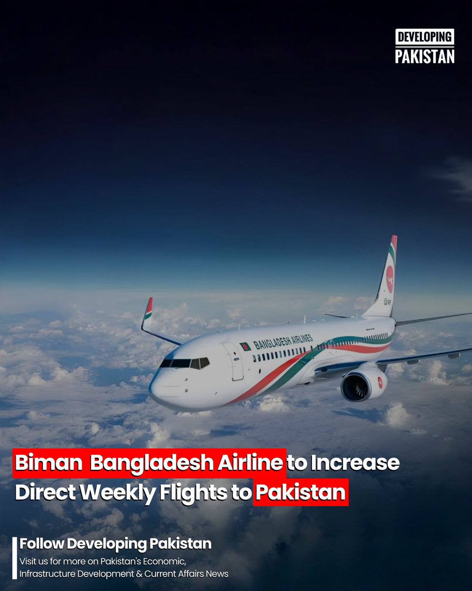 developingpak's tweet image. An international carrier is set to expand its direct operations to #Pakistan after receiving fresh approval from the #PakistanCivilAviation Authority (#CAA).

#Biman #Bangladesh Airlines has been cleared to operate three weekly flights, adding a third direct service on the #Dhaka