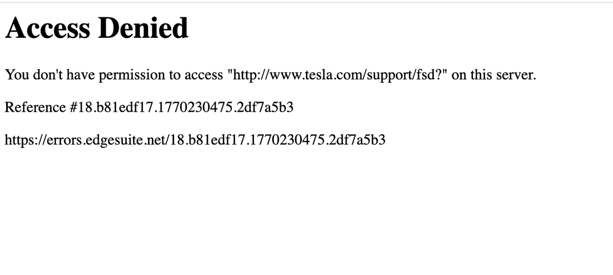 pedrot's tweet photo. @elonmusk FSD purchase page showing Access Denied error when clicking link from e-mail promo.  May want to have someone look at that. https://t.co/yOz2TUblvD