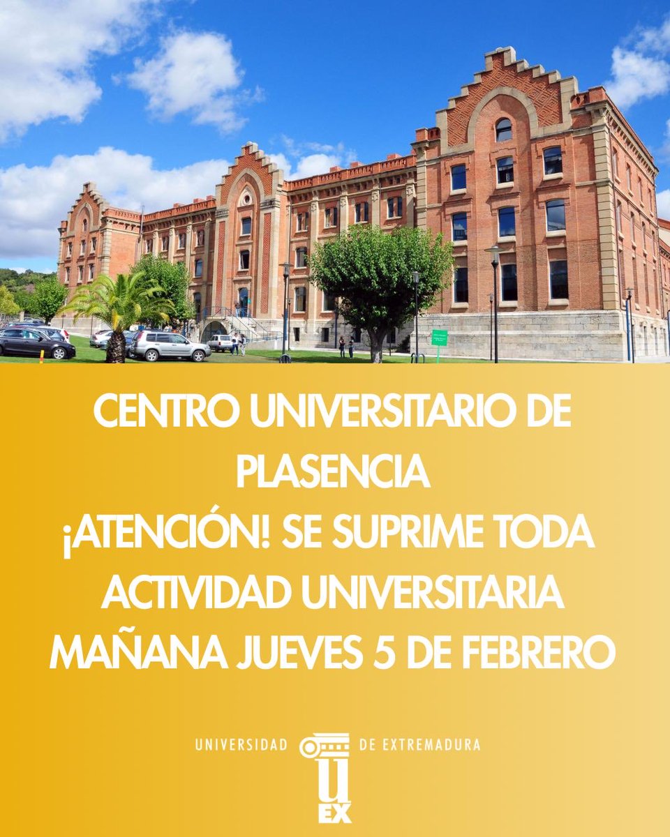 ‼️⚠️¡Atención! se suprime toda universitaria mañana jueves 5 de febrero en el Centro Universitario de Plasencia 

<a href="/UExPlasencia/">UEx Plasencia</a>