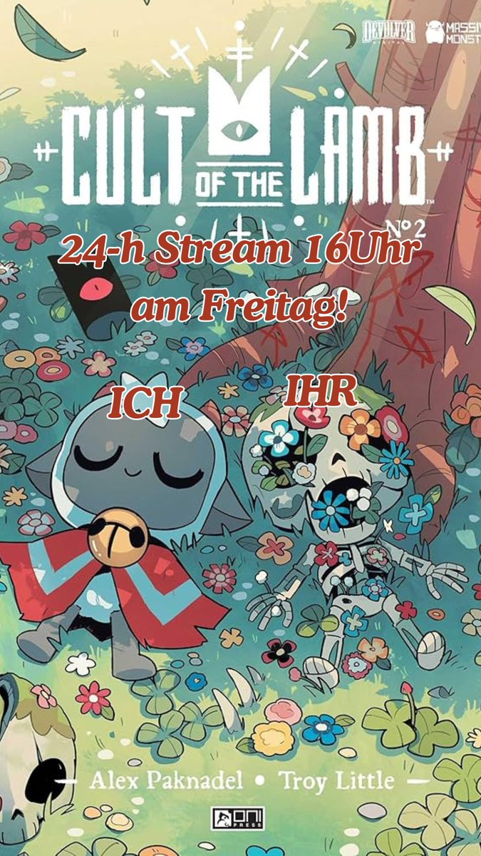 Am Freitag 16Uhr gibts n schönen 24h-Stream. Wir fangen mit Cult of the Lamb an. 🐐