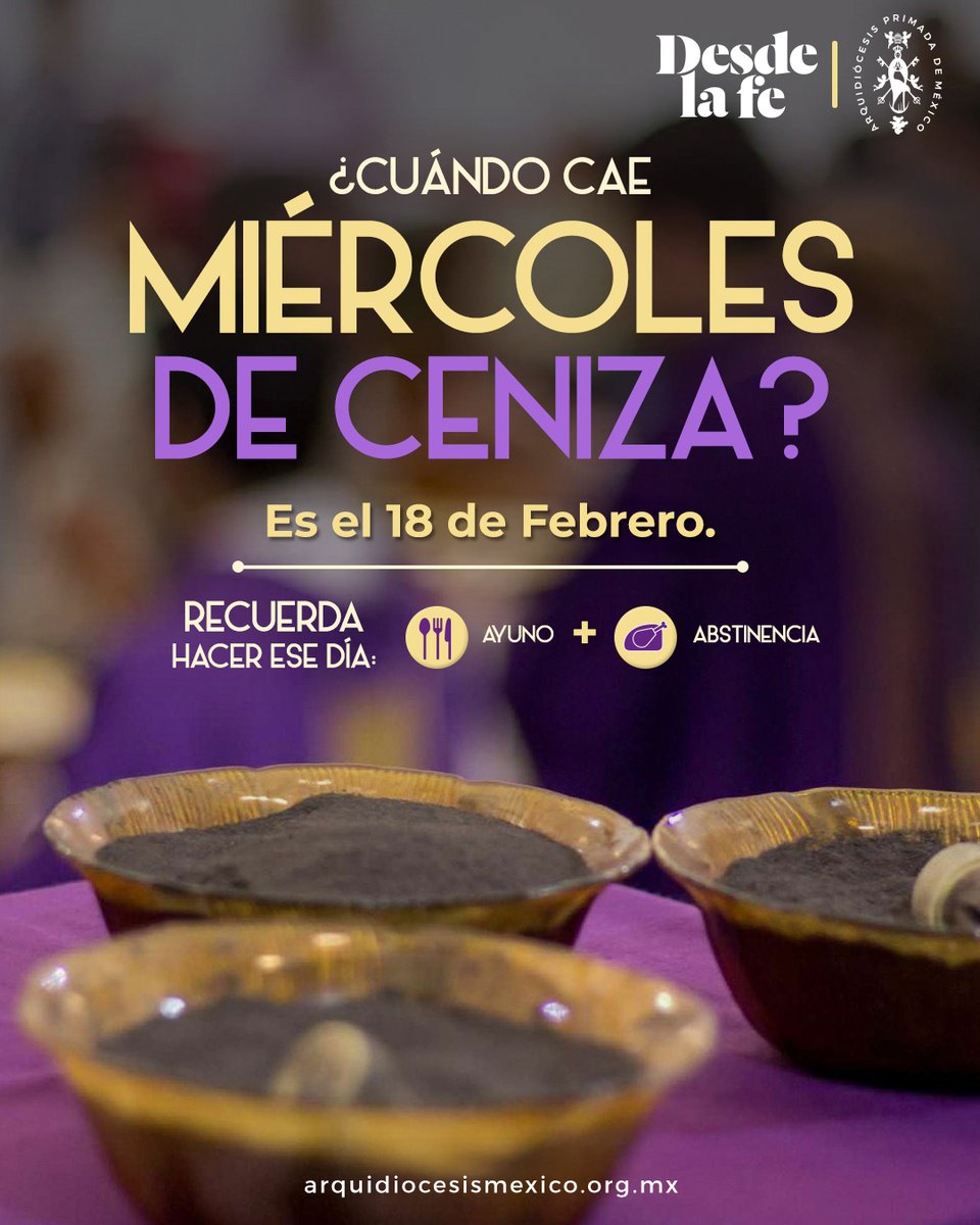ArquidiocesisMx's tweet photo. ¡Faltan 14 días para el Miércoles de Ceniza! Vayamos preparándonos y recordemos que la Cuaresma es un momento de conversión donde debemos mantener la oración, el ayuno y la abstinencia.🙏
Cuéntanos, ¿a qué parroquia asistirías este 18 de febrero para tomar ceniza?👇 https://t.co/LvfWNYxeQB