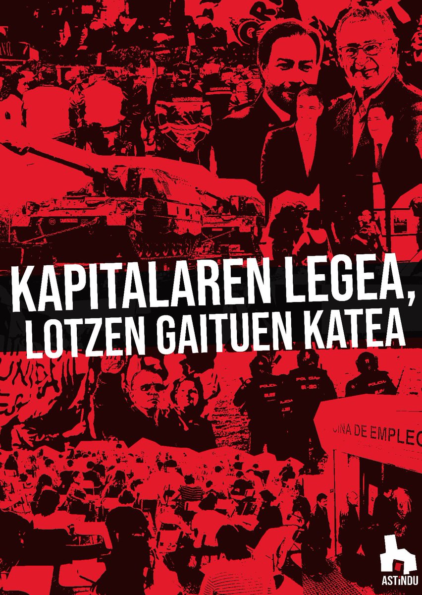 LeioaAstindu's tweet photo. KAPITALAREN LEGEA, LOTZEN GAITUEN KATEA! https://t.co/UCT4gbddlV