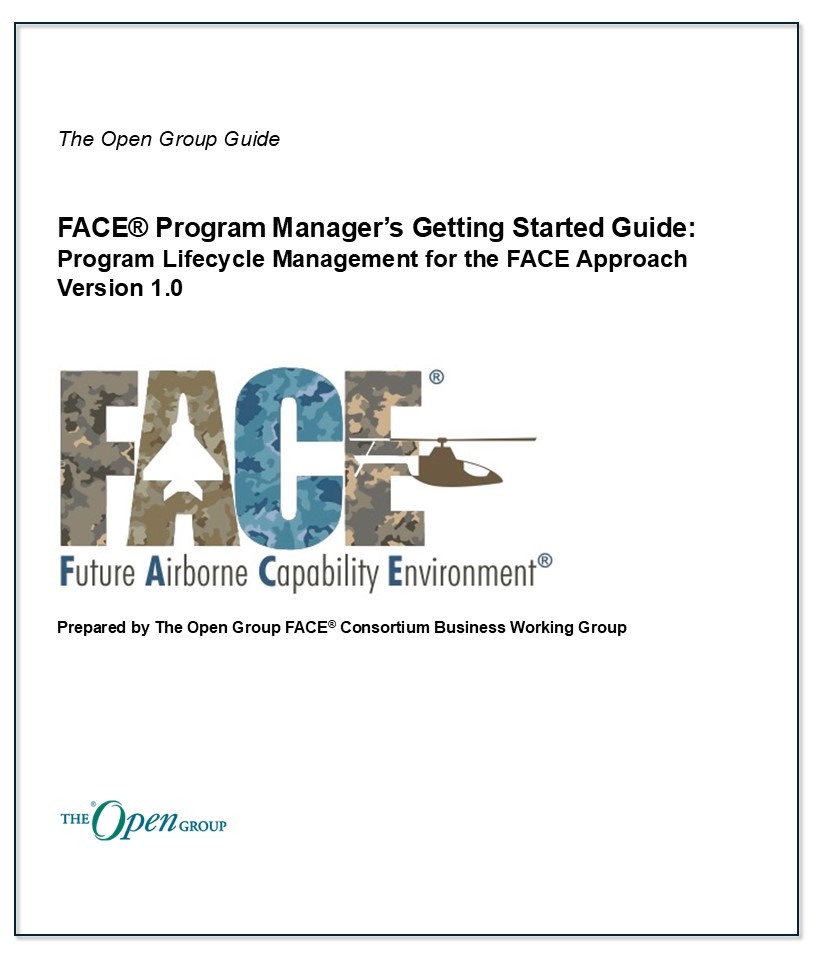 MOSA NEWS/Just published: FACE® Consortium PROGRAM MANAGERs Getting Started Guide. For acquiring PM’s, Chief Engineers and Architects, Software Leads, Business  Chiefs. Valuable for responders to solicitations, designers, developers ... publications.opengroup.org/guides/face/g2…