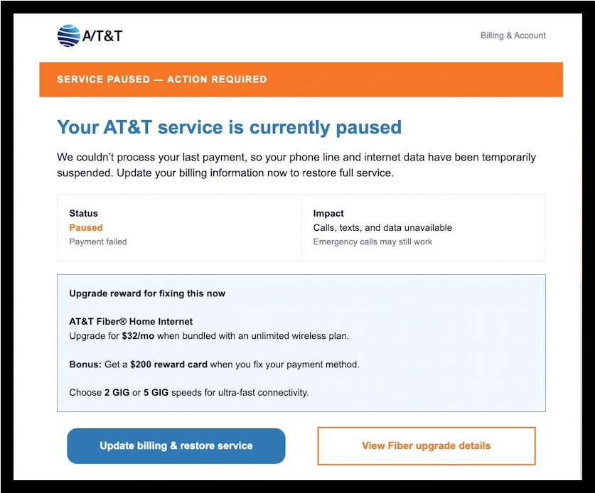 DaveTaylor's tweet image. Scam alert! Received an email warning that your latest payment failed and your AT&amp;amp;T, T-Mobile, or other service is paused, cut off, or cancelled? Odds are it's a scam! Here's how to tell: askdavetaylor.com/is-my-att-serv…
#scams #spam #phishing @att @tmobile