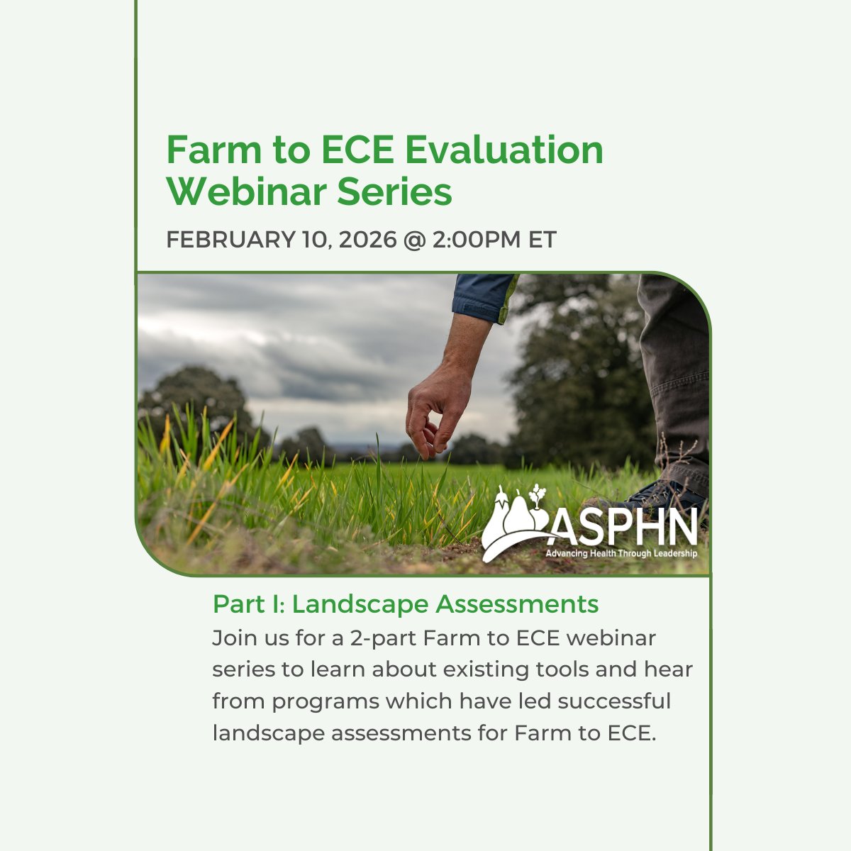 Join us on Feb 10 for Part I of our Farm to ECE #Evaluation Webinar Series!
Learn about landscape assessment tools + hear from programs advancing #FarmToECE.
linktr.ee/asphn
#CACFP #PublicHealthNutrition