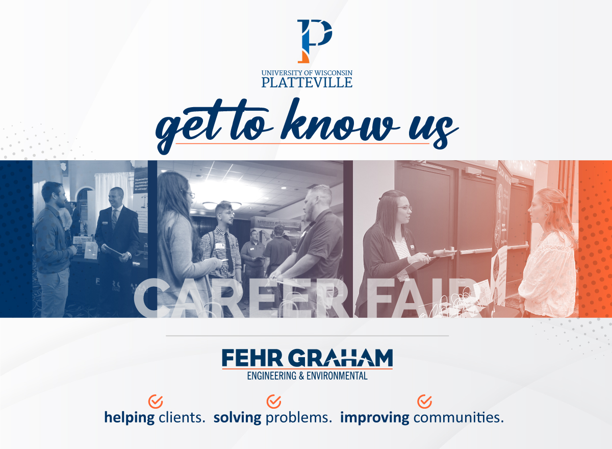 Hey, UW-Platteville students! #FehrGraham is excited to attend the Career and Internship/Co-op Fair from 9 a.m. to noon Wednesday, Feb. 11 at Velzy Commons, Ullsvik Hall. Pioneer alum and Fehr Graham engineer Sam Ertl will be around to say hi and learn more about you!
