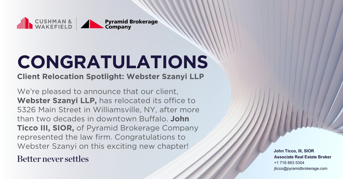 We’re proud to have represented Webster Szanyi LLP in its strategic relocation to 5326 Main Street in Williamsville, NY, after more than two decades in downtown Buffalo. John Ticco III, SIOR, of Pyramid Brokerage Company represented the law firm.