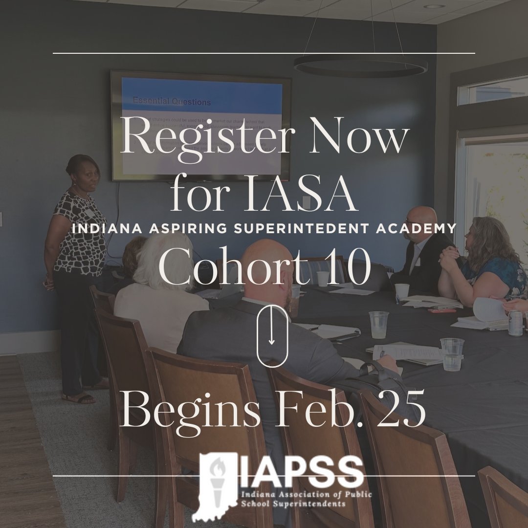 Cohort 10 of the Indiana Aspiring Superintendent Academy begins Feb. 25. Designed for emerging leaders and supported by current superintendents, IASA prepares future superintendents with the skills, insights, and trusted network needed to lead with confidence in today’s complex