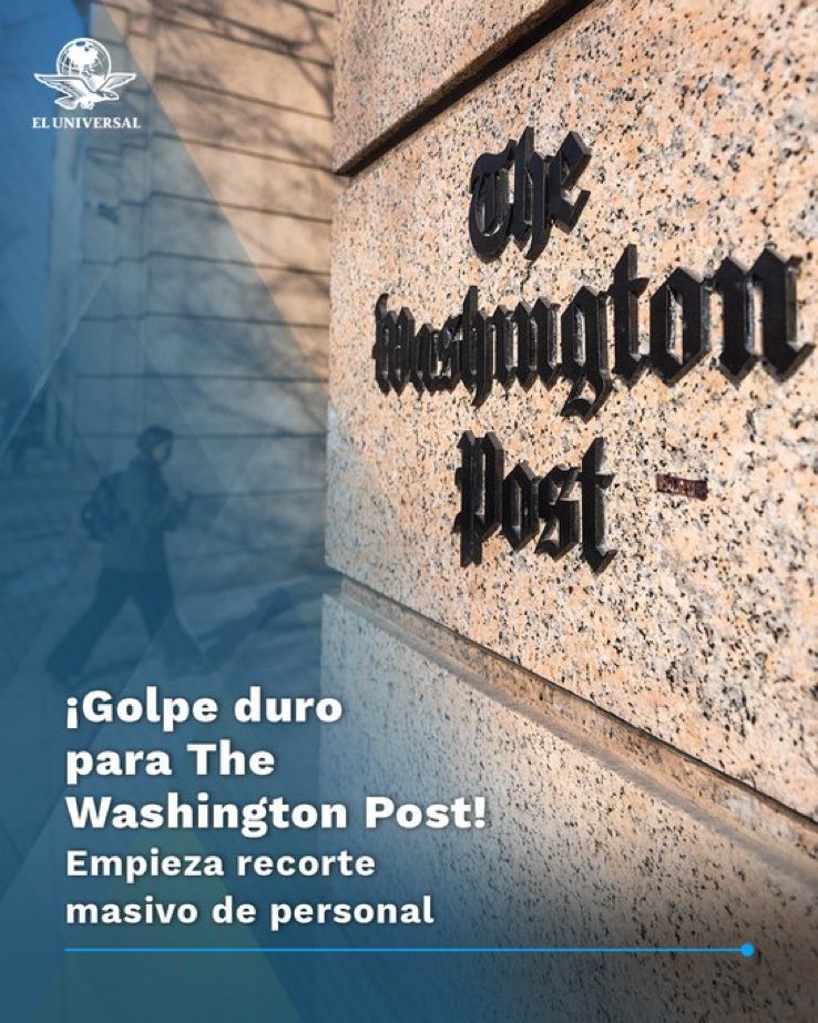 #periodismo 🇺🇸 El <a href="/washingtonpost/">The Washington Post</a> 🗞️despide a un tercio de su personal. Eliminará su sección de deportes y reducirá a los corresponsales en el extranjero.