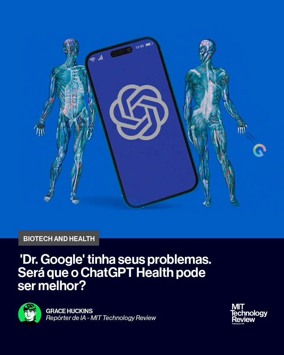 “Dr. Google” está dando lugar ao ChatGPT Health: nova aba de saúde da OpenAI e seus limites. Leia a matéria no site da MIT Technology Review Brasil: mittechreview.com.br/chatgpt-health…