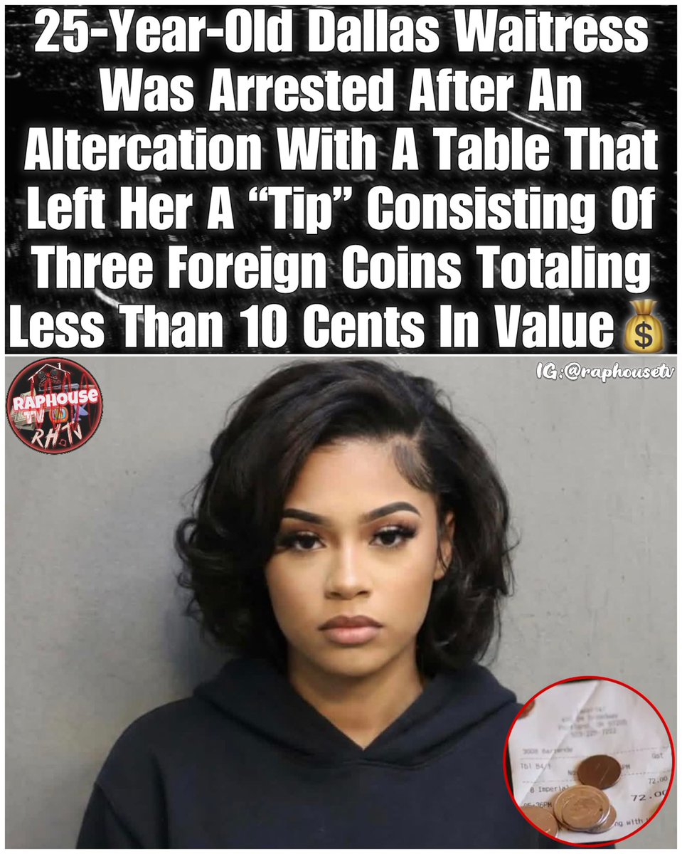 A 25-Year-Old Dallas Waitress Was Arrested After An Altercation With A ...