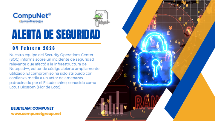 CompunetChile's tweet photo. 🚨 Alerta de Ciberseguridad | CompuNet
Nuestro SOC detectó un compromiso de la cadena de suministro que afectó a Notepad++, donde una actualización maliciosa fue distribuida a usuarios específicos durante 2025.

No es si serás atacado, es cuándo.
#Ciberseguridad #SOC https://t.co/cPO7Fl8SIf