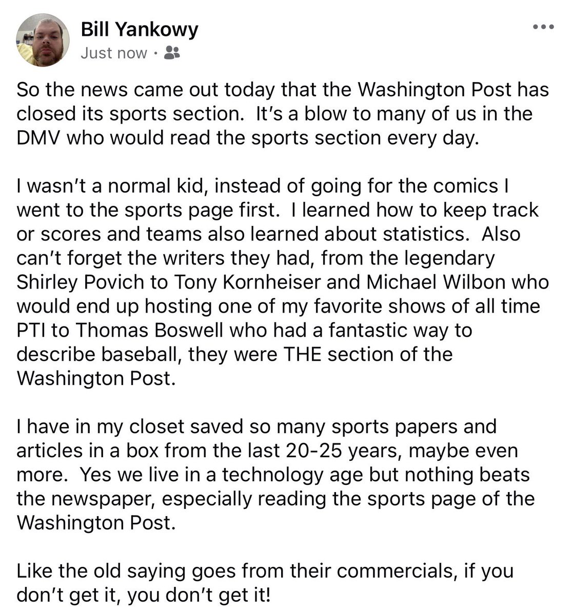 The end of an era as the <a href="/washingtonpost/">The Washington Post</a> has ended the sports section.  Just sharing my thoughts of a simpler time in my life, will be missed.